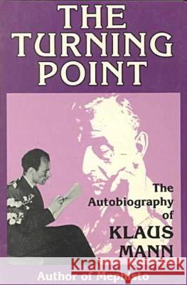 The Turning Point Mann, Klaus 9780910129145 Markus Wiener Publishing Inc - książka