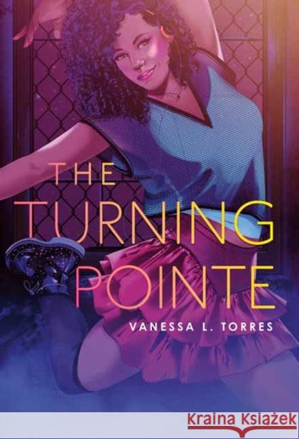 The Turning Pointe Vanessa L. Torres 9780593426135 Alfred A. Knopf Books for Young Readers - książka