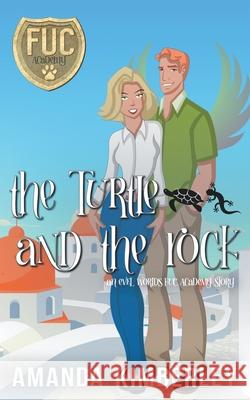 The Turtle and the Rock Kimberley Amanda Kimberley 9798201580094 Draft2Digital - książka
