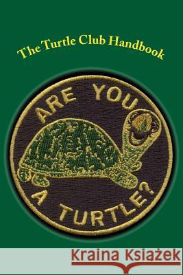 The Turtle Club Handbook James Hatcher 9781497528352 Createspace - książka