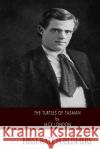 The Turtles of Tasman Jack London 9781518736735 Createspace