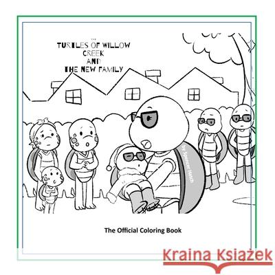 The Turtles of Willow Creek Official Coloring Book Spencer Hatch 9781087941288 Indy Pub - książka