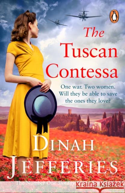 The Tuscan Contessa: A heartbreaking new novel set in wartime Tuscany Dinah Jefferies 9780241987315 Penguin Books Ltd - książka