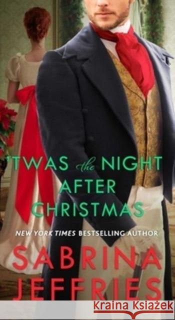 The 'Twas the Night After Christmas Sabrina Jeffries 9781668004807 Pocket Books - książka