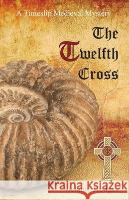 The Twelfth Cross Melanie Hodges 9781738569809 Rooted Faith and Fiction - książka