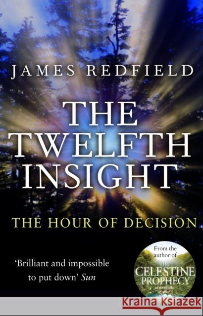 The Twelfth Insight James Redfield 9780857500205 Transworld Publishers Ltd - książka