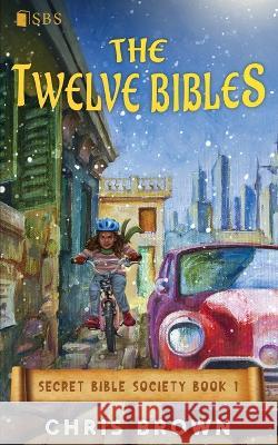 The Twelve Bibles Chris Brown   9781957543000 Child of Grace Books - książka