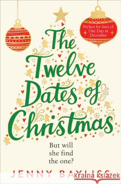 The Twelve Dates of Christmas: The Delightfully Cosy and Heartwarming Bestselling Winter Romance Jenny Bayliss 9781529027075 Pan Macmillan - książka