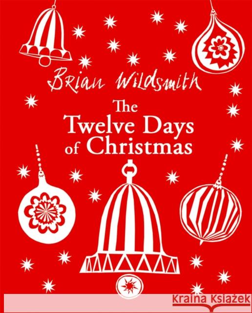The Twelve Days of Christmas Wildsmith, Brian 9780192768742  - książka
