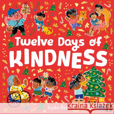 The Twelve Days of Kindness Sophie Beer 9781761214103 Hardie Grant Books - książka