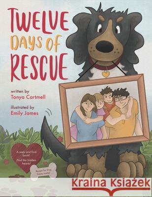 The Twelve Days of Rescue Emily James Tonya Cartmell 9781989506219 Pandamonium Publishing House - książka