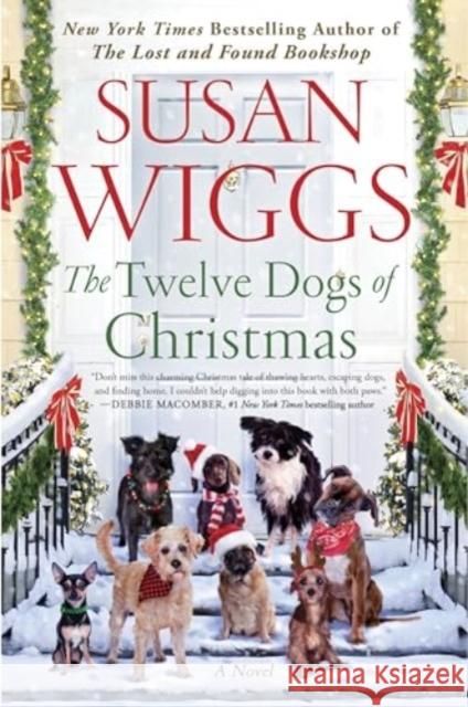 The Twelve Dogs of Christmas: A Novel Susan Wiggs 9780063253520 HarperCollins Publishers Inc - książka