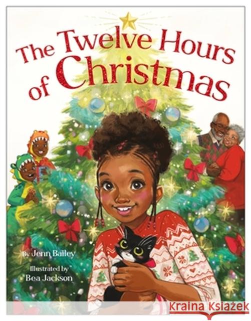 The Twelve Hours of Christmas Jenn Bailey Bea Jackson 9780316330978 Little, Brown & Company - książka