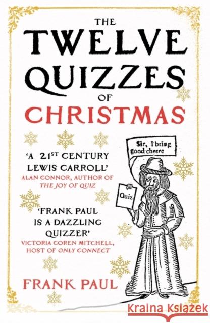 The Twelve Quizzes of Christmas Frank Paul 9780861543960 Oneworld Publications - książka