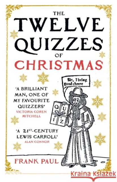 The Twelve Quizzes of Christmas Frank Paul 9780861546817 Oneworld Publications - książka