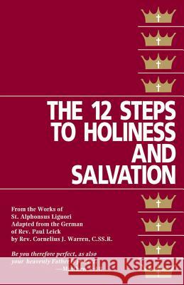 The Twelve Steps to Holiness and Salvation Alfonso Maria de' Liguori St Alphonsus Liguori 9780895552983 Tan Books & Publishers - książka