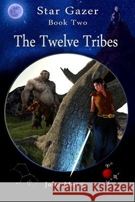 The Twelve Tribes John Morris 9781910711057 John Morris - książka