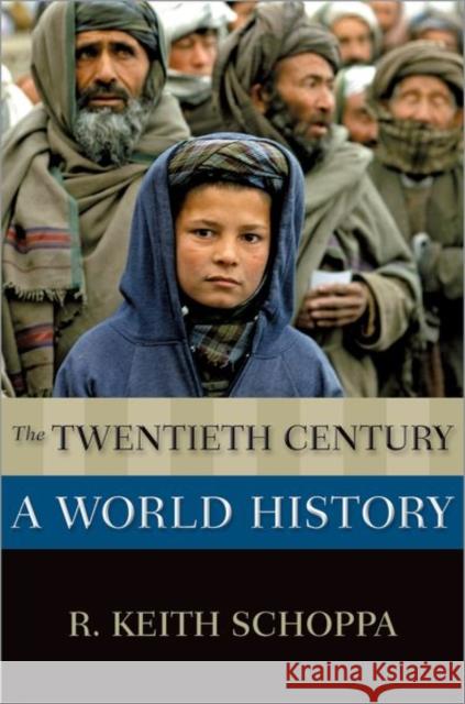 The Twentieth Century: A World History Keith Schoppa 9780190497354 Oxford University Press, USA - książka