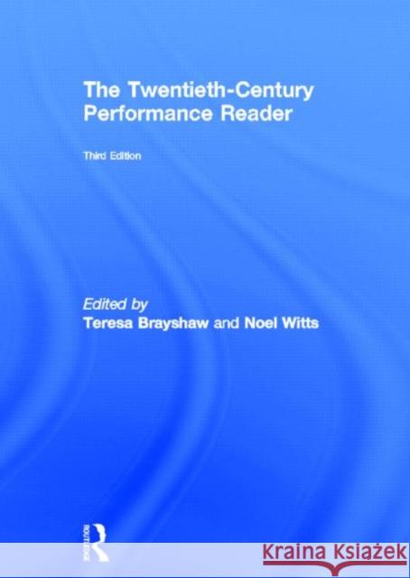 The Twentieth Century Performance Reader Noel Witts 9780415696647 Routledge - książka