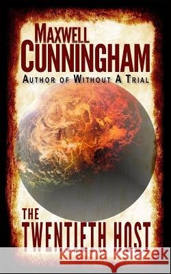 The Twentieth Host Maxwell Cunningham 9781484160497 Createspace - książka