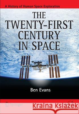 The Twenty-First Century in Space Ben Evans 9781493913060 Springer - książka