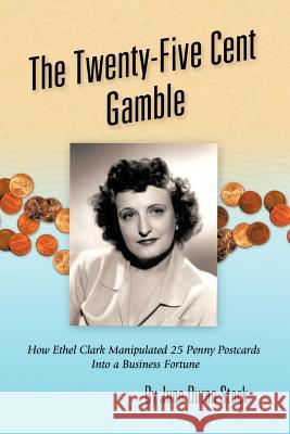 The Twenty-Five Cent Gamble June Duran Stock 9781477287583 Authorhouse - książka