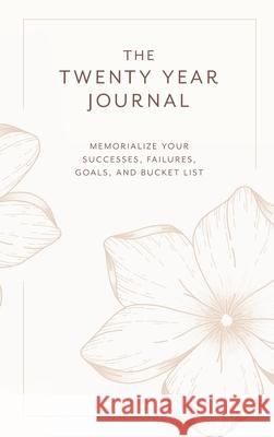 The Twenty Year Journal Tammy Swafford Kaelyn Wraase 9781087983127 Tammy Swafford - książka