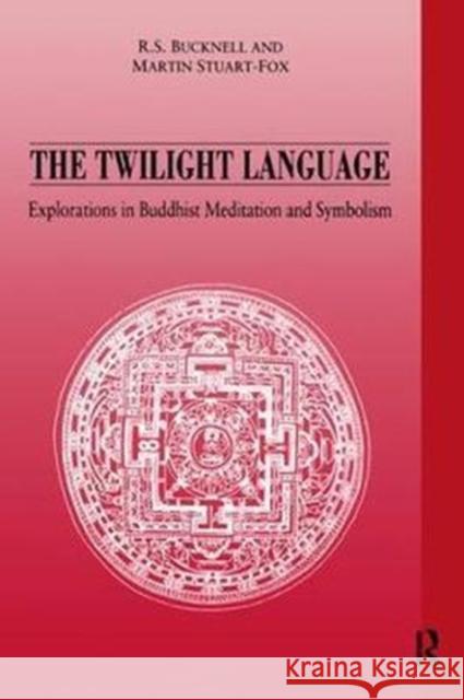 The Twilight Language Roderick Bucknell 9781138405899 Routledge - książka