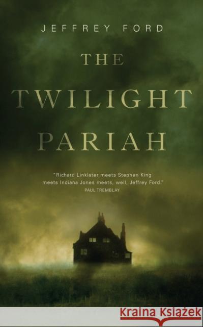 The Twilight Pariah Jeffrey Ford 9780765397348 Tor.com - książka