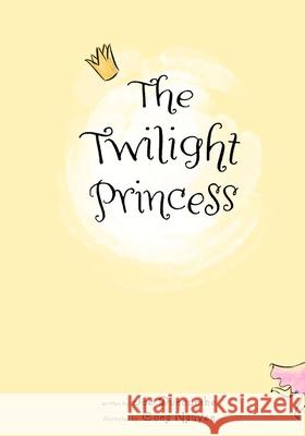 The Twilight Princess Cong Nguyen Joe Duncombe 9781527270145 Flat Basset Publishing - książka