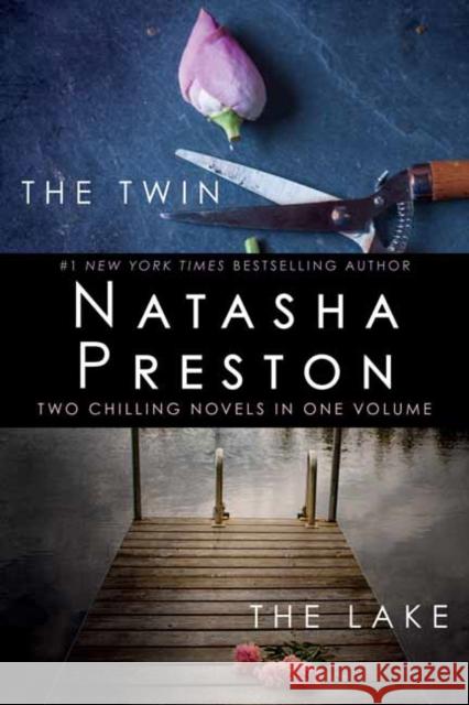 The Twin and The Lake: Two Chilling Novels in One Volume Natasha Preston 9780593570265 Delacorte Press - książka