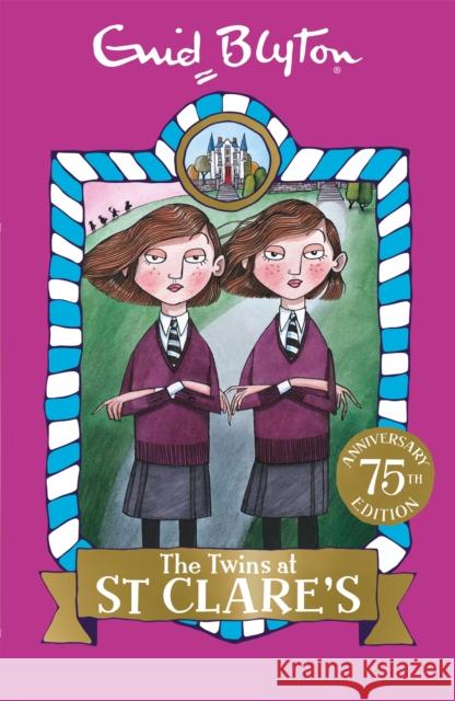 The Twins at St Clare's: Book 1 Enid Blyton 9781444929997 Hachette Children's Group - książka