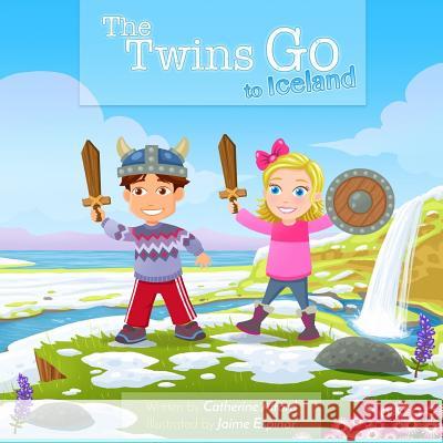 The Twins Go to Iceland Catherine Alford Jaime Espinar 9781975913694 Createspace Independent Publishing Platform - książka