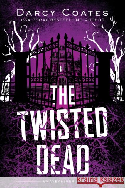 The Twisted Dead Darcy Coates 9781728239231 Sourcebooks, Inc - książka