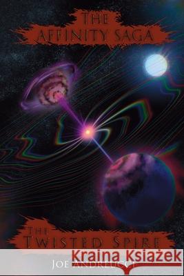 The Twisted Spire Danny Andreucci Joe Andreucci 9781798676660 Independently Published - książka