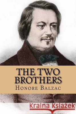 The Two Brothers (English Edition) Honore D Yordi Abreu 9781530497133 Createspace Independent Publishing Platform - książka