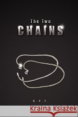 The Two Chains  9781441545718 XLIBRIS CORPORATION - książka