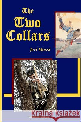 The Two Collars Jeri Massi 9781533397638 Createspace Independent Publishing Platform - książka