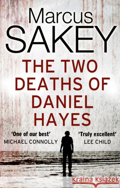 The Two Deaths of Daniel Hayes Marcus Sakey 9780552165457  - książka