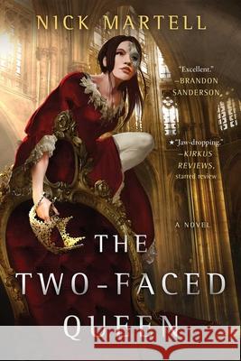 The Two-Faced Queen Martell, Nick 9781534437821 Gallery / Saga Press - książka