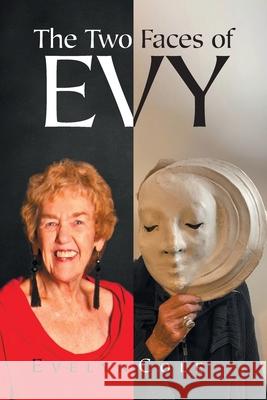 The Two Faces Of Evy Evelyn Cole 9781684860548 Urlink Print & Media, LLC - książka