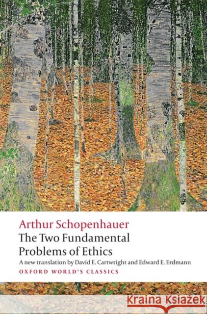 The Two Fundamental Problems of Ethics Arthur Schopenhauer 9780199297221 Oxford University Press - książka