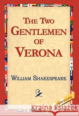 The Two Gentlemen of Verona William Shakespeare 9781421813356 1st World Library - książka