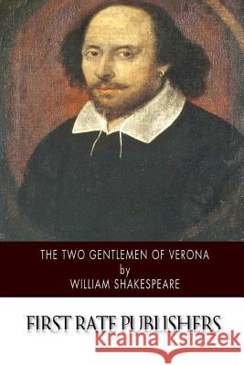 The Two Gentlemen of Verona William Shakespeare 9781502324610 Createspace - książka