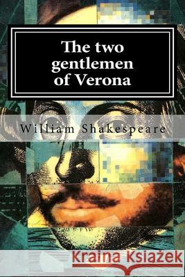 The two gentlemen of Verona Shakespeare, William 9781519594235 Createspace Independent Publishing Platform - książka