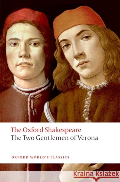 The Two Gentlemen of Verona: The Oxford Shakespeare William Shakespeare 9780192831422 Oxford University Press - książka