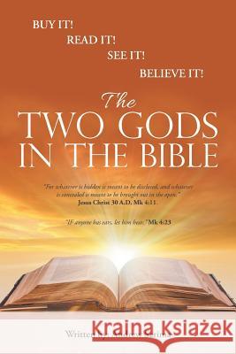 The Two Gods in the Bible Andrew Scrima 9781984511133 Xlibris Us - książka