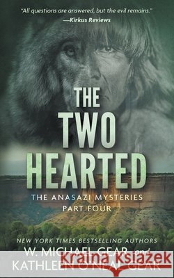 The Two Hearted: A Native American Historical Mystery Series W. Michael Gear Kathleen O'Neal Gear 9781639773947 Wolfpack Publishing LLC - książka