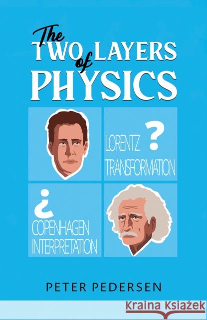 The Two Layers of Physics Peter Pedersen 9781035871124 Austin Macauley Publishers - książka