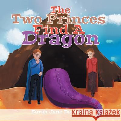 The Two Little Princes Find A Dragon Sarah Jane Davidson   9781637679562 Booktrail Publishing - książka